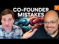 Co-Founder Mistakes That Kill Companies & How To Avoid Them