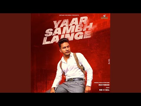 Yaar Sambh Lainge