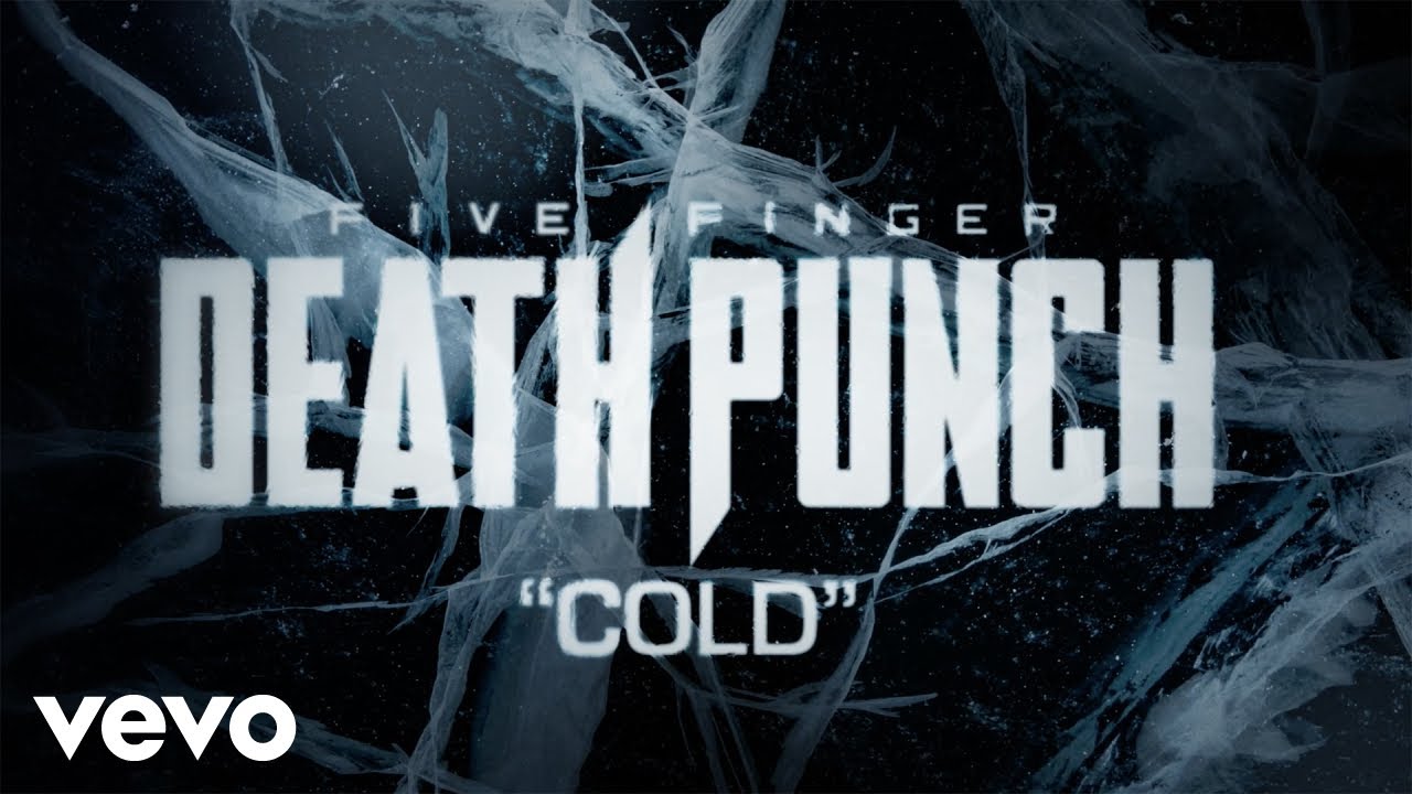 Five Finger Death Punch - Cold
