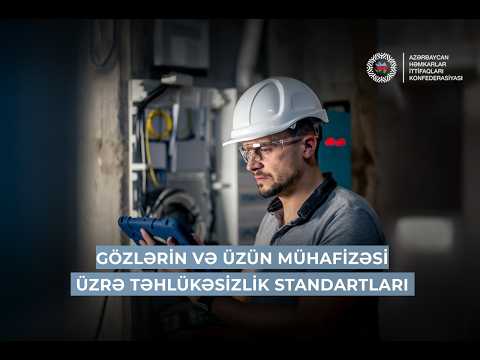 Əmək şəraitində gözlərin və üzün mühafizəsi üzrə təhlükəsizlik standartları hansılardır?