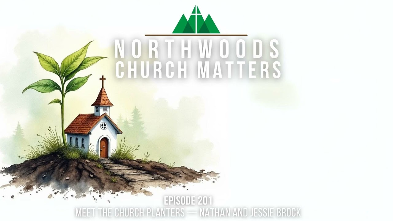 Episode 201 || Meet the Church Planters - Nathan and Jesse Brock