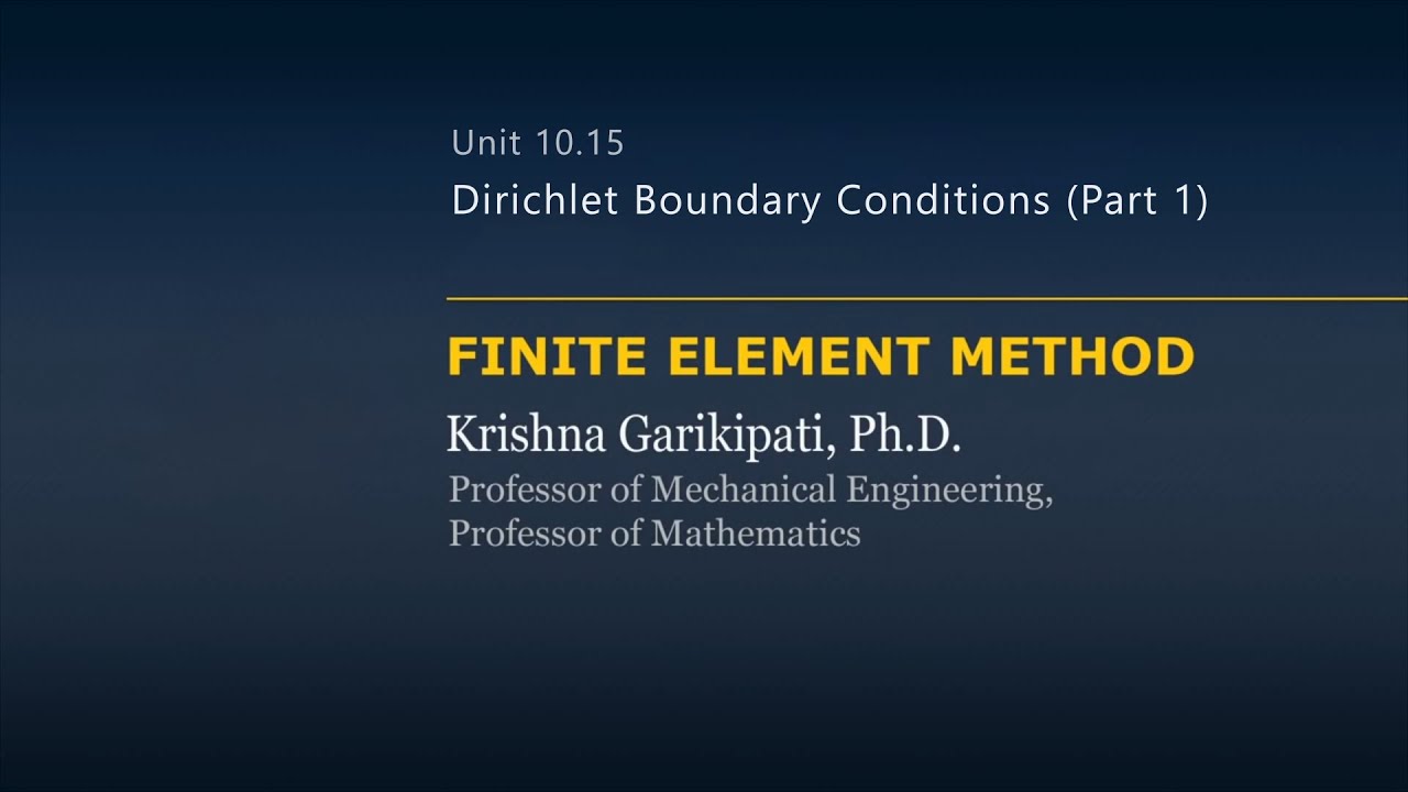 Dirichlet Boundary Conditions — Lesson 8 — Part 1