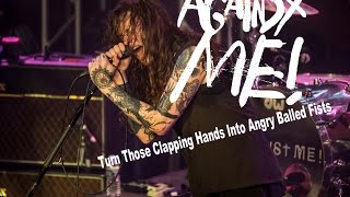 Against Me! - Turn Those Clapping Hands Into Angry Balled Fists (Gothenburg 2015)