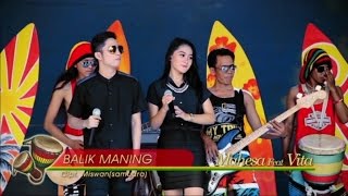 Download lagu Vita Alvia Ft. Mahesa - Balik Maning mp3