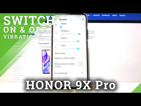How to Change and Correct Vibration Features in HUAWEI Honor 9x Pro?