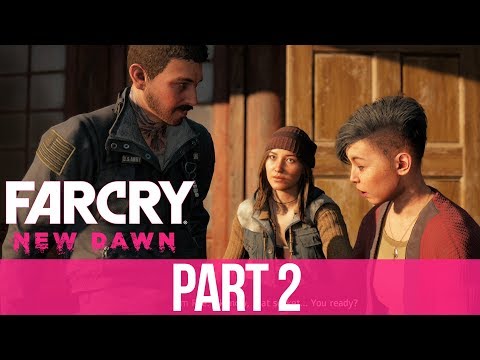 FAR CRY NEW DAWN Gameplay Walkthrough Part 2 - BREAKOUT & GRACE