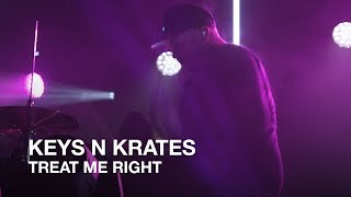 Keys N Krates | Treat Me Right | CBC Music Festival