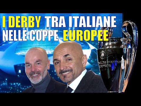 I derby tra squadre italiane nelle coppe europee di calcio | UEFA matches between italian teams.