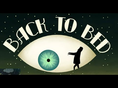 Back to Bed - Full Gameplay [No Commentary]