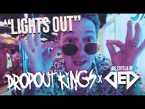 Dropout Kings x  DED - Lights Out  (Official Music Video)