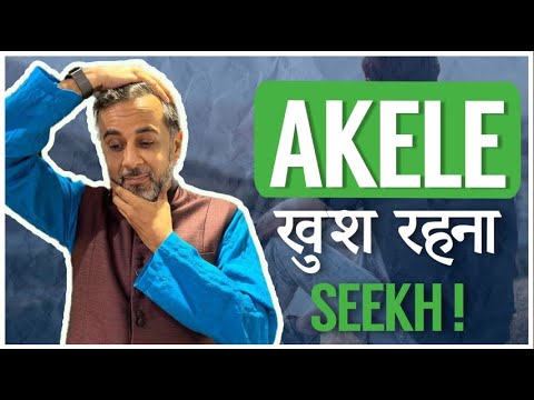 Akele khush rehna seekh!