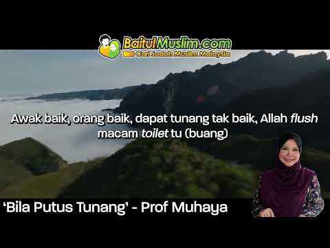 Bila Putus Tunang - Prof Muhaya