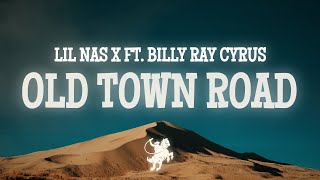 Lil Nas X &amp; Billy Ray Cyrus - Old Town Road (Remix) (Lyrics)