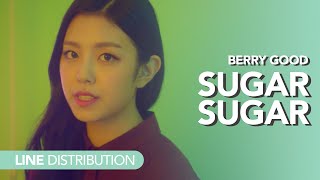 베리굿 Berry Good - Sugar Sugar | Line distribution