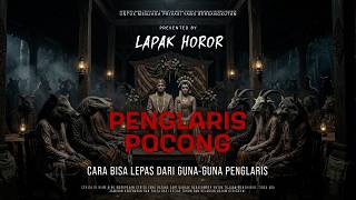 Download lagu PENGLARIS POCONG - CARA BISA LEPAS DARI GUNA-GUNA PENGLARIS | EP604 Lapak Horor mp3