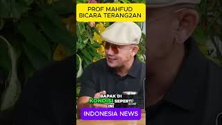 PROF MAHFUD TERANG2AN BICARA TENTANG HUKUM DI INDONESIA #jokowi #beritaterkini #beritaviral #korupsi