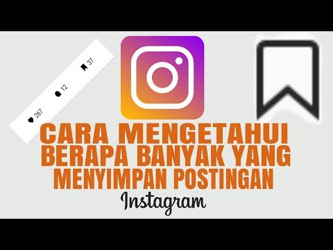 Cara Melihat Berapa Banyak Orang Menyimpan Postingan Kita Di