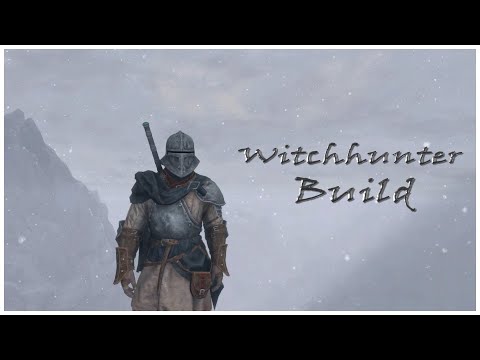 SKYRIM: Witchhunter [BUILD GUIDE]