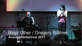 Birgit Ulher + Gregory Büttner - Avantgarde Festival 2011