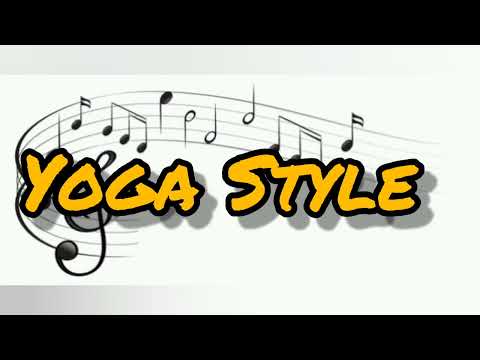 Yoga Style (YouTube music)