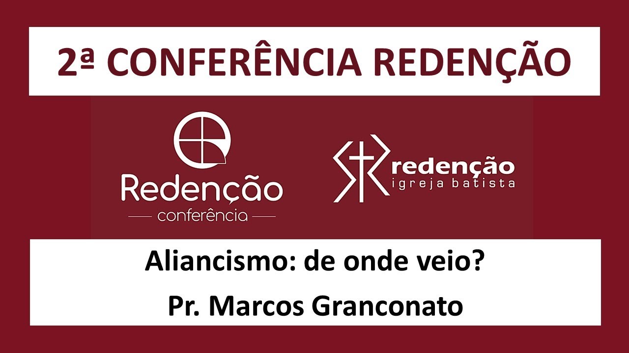 Aliancismo: de onde veio? - Pr. Marcos Granconato