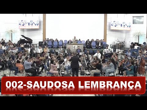Harpa Cristã - Hino 02 (Saudosa Lembrança) - Orquestra AD Lapa