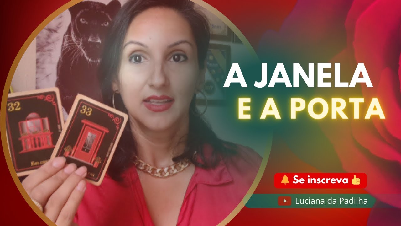 A JANELA E A PORTA | #baralhomariapadilha