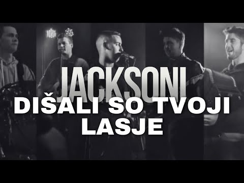 JACKSONI - Dišali so tvoji lasje (official video)
