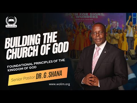 Dr. G. Shana | Building the Church of God|| Foundational Principles of The Kingdom of God