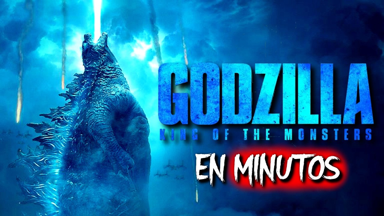 GODZILLA: KING OF THE MONSTERS (2019) RESUMEN EN MINUTOS