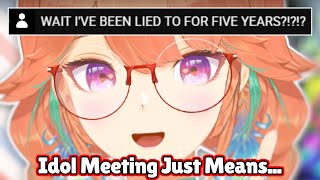 Wait, So Idol Meeting Was a Lie This Whole Time?
