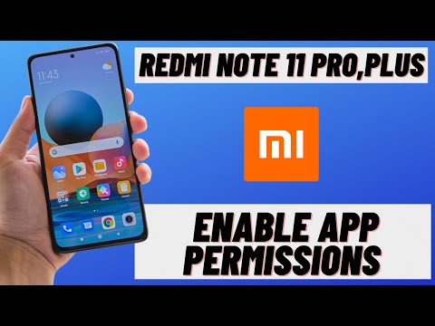 How to Enable App Permissions in XIAOMI Redmi Note 11 Pro, plus– App Permissions Section