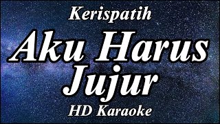Download lagu Aku Harus Jujur - Kerispatih | ZMC Karaoke mp3