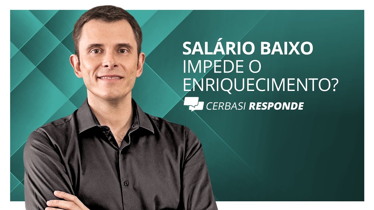 É possível enriquecer com um salário baixo? - #CerbasiResponde