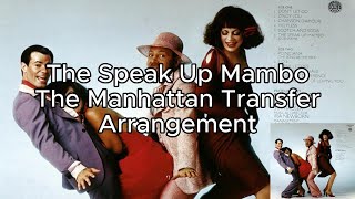 The Speak Up Mambo - Cuéntame - The Manhattan Transfer - Alicides Castellanos