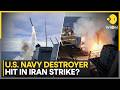 Iran Strikes Back: Claims US Destroyer Hit In Missile Strike | WION