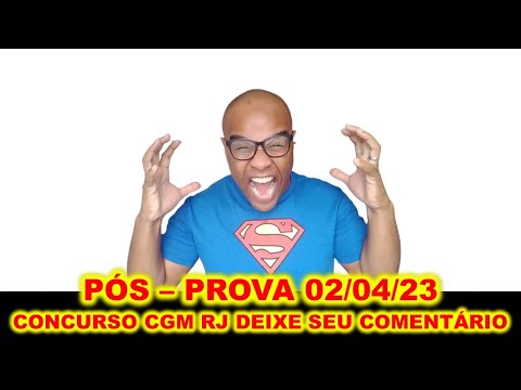 Pós-prova 02/04/23 concurso CGM RJ : deixe seu comentário , se puder