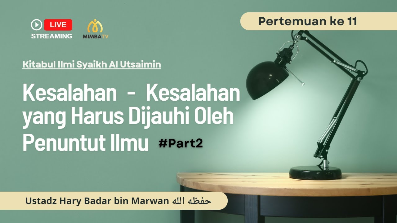 [LIVE] Simak Sekarang!   Pembahasan: *KESALAHAN-KESALAHAN YANG HARUS DIJAUHI OL…