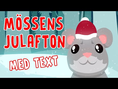 Mössens Julafton (Lyrics & Text) | Julmusik för barn