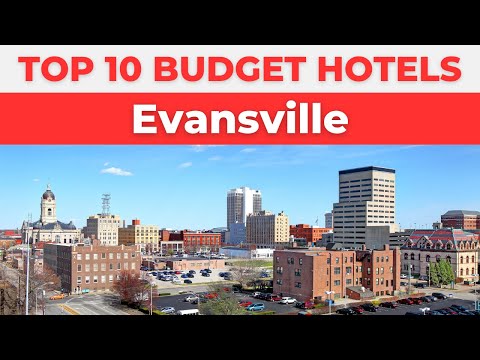 Best Budget Hotels in Evansville
