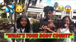 WHAT’S YOUR BODY COUNT?? (SHE SAID 23😱) | PUBLIC INTERVIEW HIGH SCHOOL EDITION