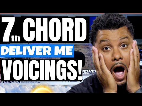Seventh Chord Voicings In Soulful Gospel Songs (Major 7th Chords, Dominant 7th Chords) - Deliver Me