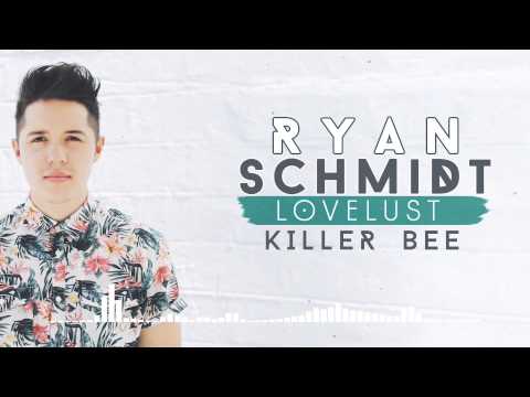 Ryan Schmidt - Killer Bee [ Official Audio ]