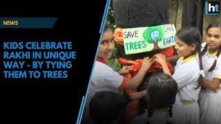 UP kids celebrate rakhi in unique way by tying them to trees