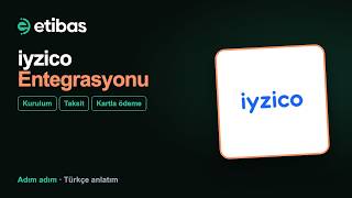 iyzico Sanal Pos Entegrasyonu: Web Sitenizde Kartla ve Taksitle Ödeme | Etibas
