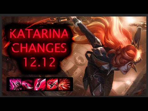Katarina Changes in 12.12 patch (updates In description)