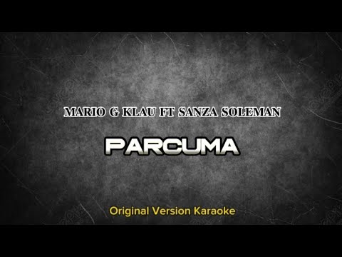Original Karaoke | PARCUMA | (Mario G Klau Ft Sanza Soleman)