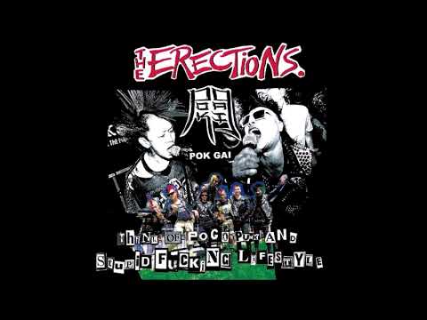 The Erections & Pok Gai // Think Of Pogo Punk And Stupid Fucking Lifestyle EP (2016)