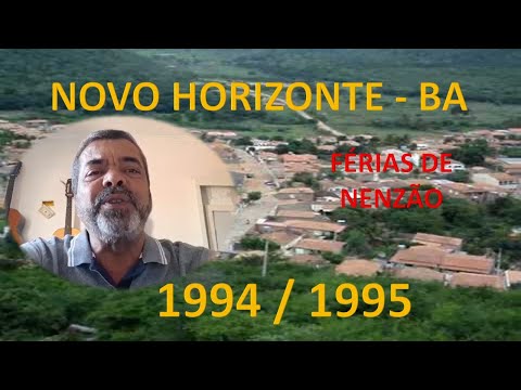 Férias de Nenzão Novo Horizonte - Ba, 1994/1995 Ep 03❤️❤️✌️✌️