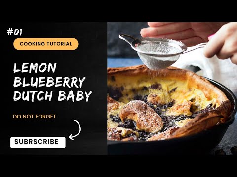 How to make Lemon Blueberry Dutch Baby 😮 💥